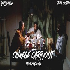 Chinese Carryout Ft. Steph Castrø