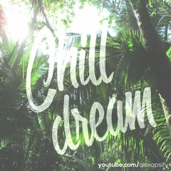 Chill Dream