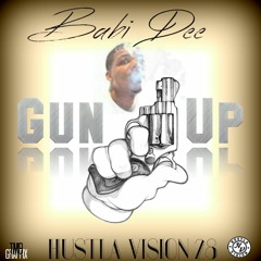 GUN UP - Babi Dee