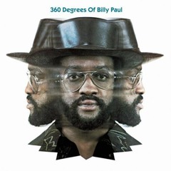 R.I.P. Billy Paul (Vibin With Mrs Jones)