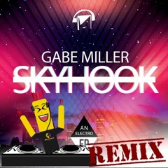 Gabe Miller - Skyhook (Inflatable DJ Remix)