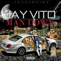 Jay Vito - Man Down