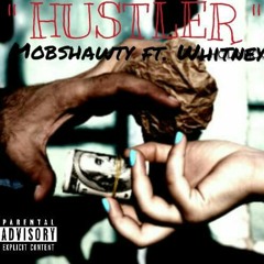 " Hustler " Ft. Whitney