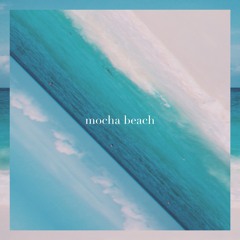 Mocha Beach (Instrumental)