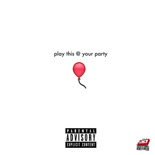 Play This At Your Party (Available on Spotify & iTunes)