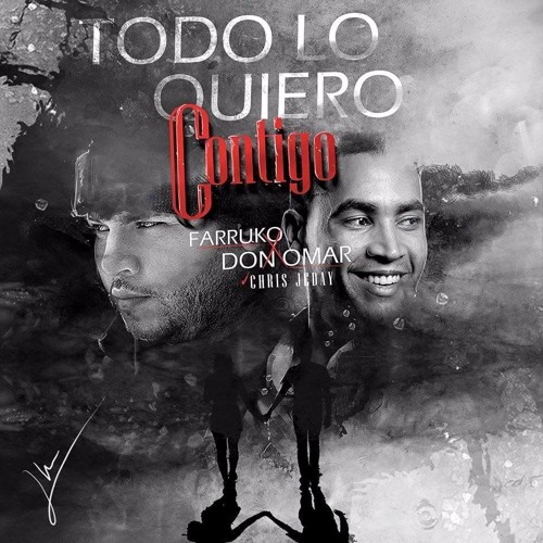 Stream Don omar - Todo lo quiero contigo (Feat. Farruko) by Farruko |  Listen online for free on SoundCloud