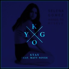 Selena Gomez, Kygo & Maty Noyes - Stay To Myself (DVH Mashup)