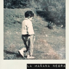 La Mañana Negra