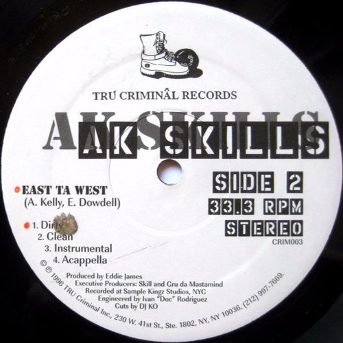 AK Skills - East Ta West (Prod. Eddie James)(1996)