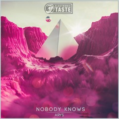 Arys - Nobody Knows