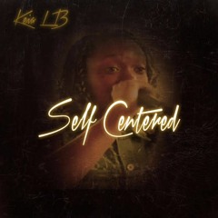 KeiaLB- SelfCentered "Drake SummerSixteen Cover"