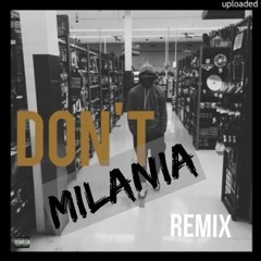 Milania Don't Rmx