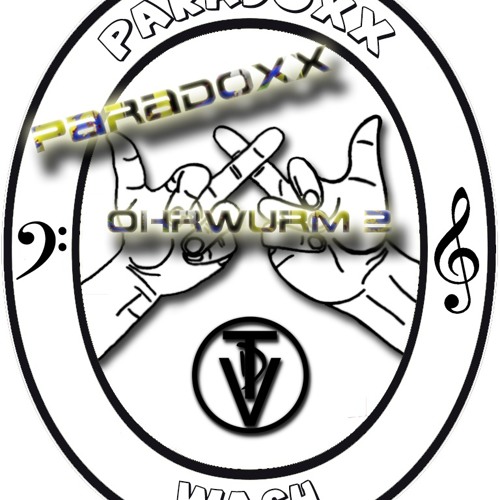 Paradoxx - Nächste Station R19 - Ohrwurm 2