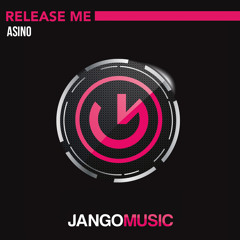 JANGO321 - Asino - Release Me (Original Mix)