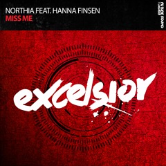 Northia Feat. Hanna Finsen - Miss Me [OUT NOW]