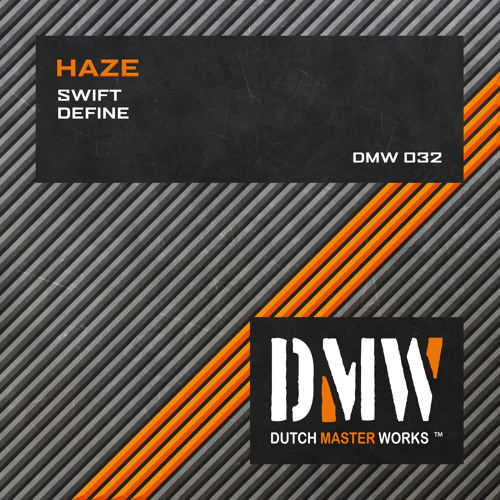 Haze - Define [DMW 032]