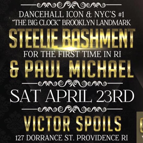 STEELIE BASHMENT & PAUL MICHAEL LIVE AT ISLAND SATURDAYS 4/23