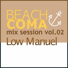 COMA SESSIONS Vol 2 - Low Manuel