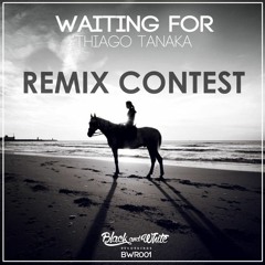 Thiago Tanaka - Waiting For (Mental Triggers Remix)