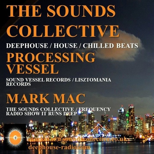 Mark Mac And Processing Vessel On The Sounds Collective DHR 104.9FM