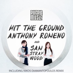 Anthony Romeno, Sam Stray Wood-Hit The Ground (Nikos Diamantopoulos Dub Mix) Preview