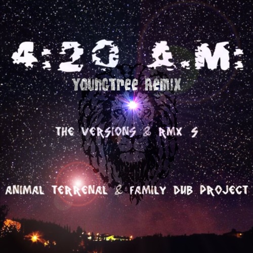 Animal Terrenal/Spectral Dub - 4:20am (YoungTree Rmx)