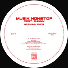 Musik Nonstop-No RuninAway (Craig Bratley remix)