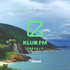 neeVald Pres. Klub Fm Live! - RMF MAXXX 20160427