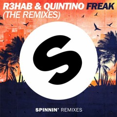 R3hab & Quintino - Freak (VIP Remix) [OUT NOW]
