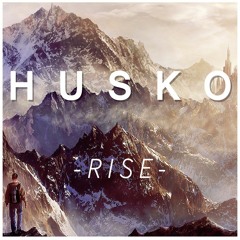 Husko - Rise [SickStuff Free Release]