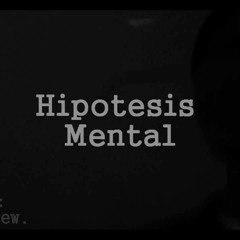 01.intro Hipotesi mental Blackmentes Produccion la demencia lirica