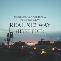 Real XE3way (HBRT Intro Edit)