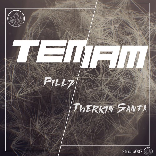 Temam - Pillz **OUT NOW**