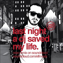 INDEEP - Last Night a Dj Saved My Life (ELF Remix)
