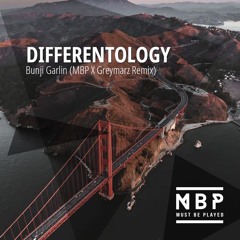 Bunji Garlin - Differentology (MBP X Greymarz Remix)
