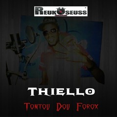Thiello ''Tontou Dou Foroox'' Prod.by Baye Doss (Reuk Seuss Records)