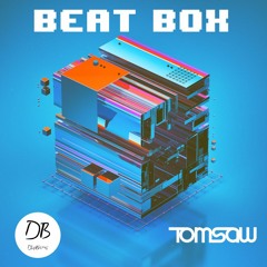 dipblems & TOMSAW - Beatbox