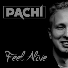 Pachi - Feel Alive (Thomas Stingray Remix)