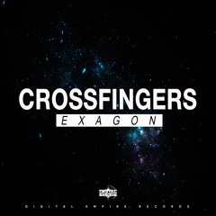 Crossfingers - Exagon (Original Mix) [Out Now]