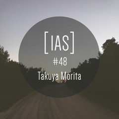 Intrinsic Audio Sessions [IAS] # 48 - Takuya Morita
