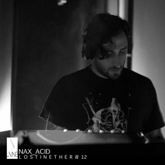 Lost In Ether | Podcast #12 | nAX_acid
