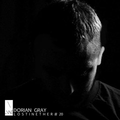 Lost In Ether | Podcast #20 | Dorian Gray
