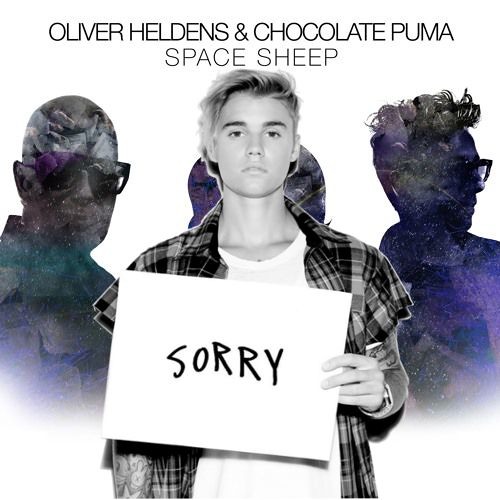 Oliver Heldens & Chocolate Puma - Space Sheep (Justin Bieber - Sorry  Vocals) Mashup by YoungCheez