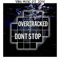 Overtracked - Don't Stop [Free Download]