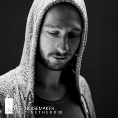 Lost In Ether | Podcast #38 | The Noisemaker