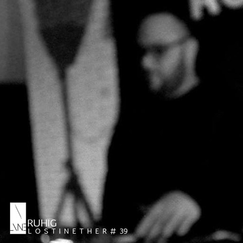 Lost In Ether | Podcast #39  | Ruhig