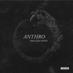 Anthro - Molon Labe [Trigger Happs EP]
