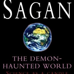 Carl Sagan - The Demon Haunted World