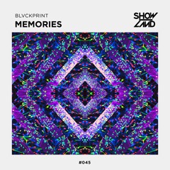 BLVCKPRINT - Memories [OUT NOW]