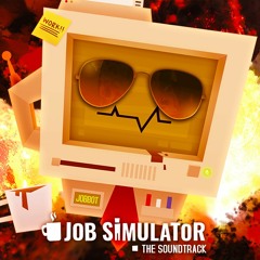 Job Simulator - The Soundtack